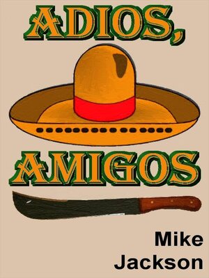 cover image of Adios, Amigos